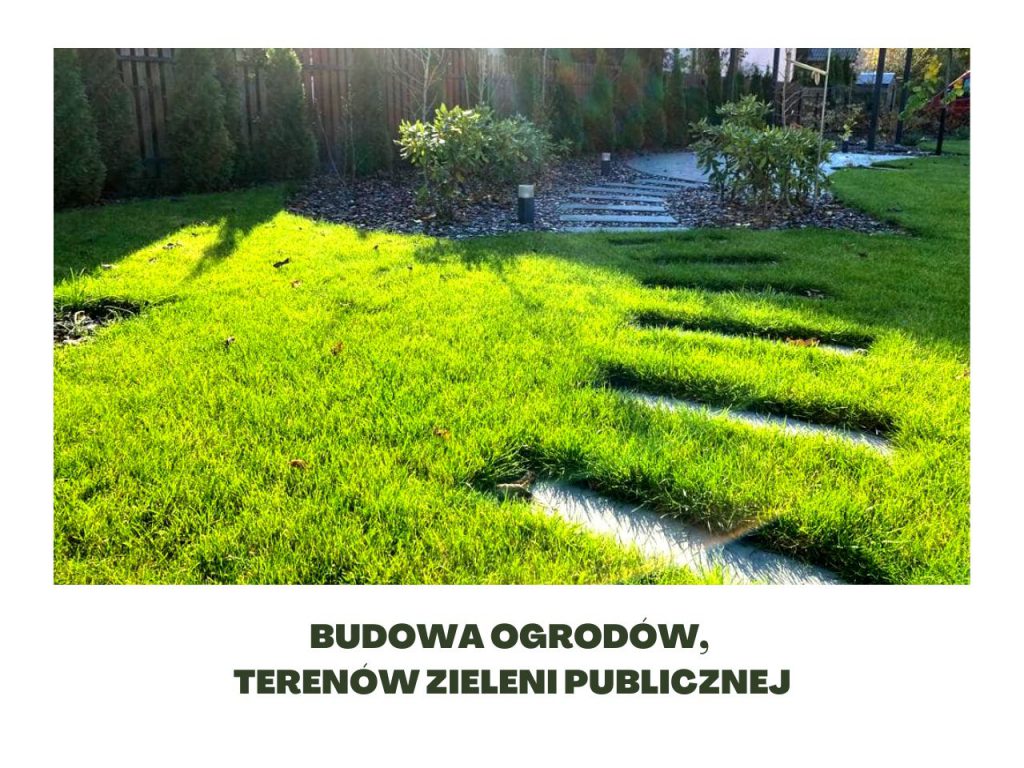 Zagospodarowanie terenów zieleni, ogrody, osiedla, parki, montaż systemów nawadniania, montaż centrali deszczowej